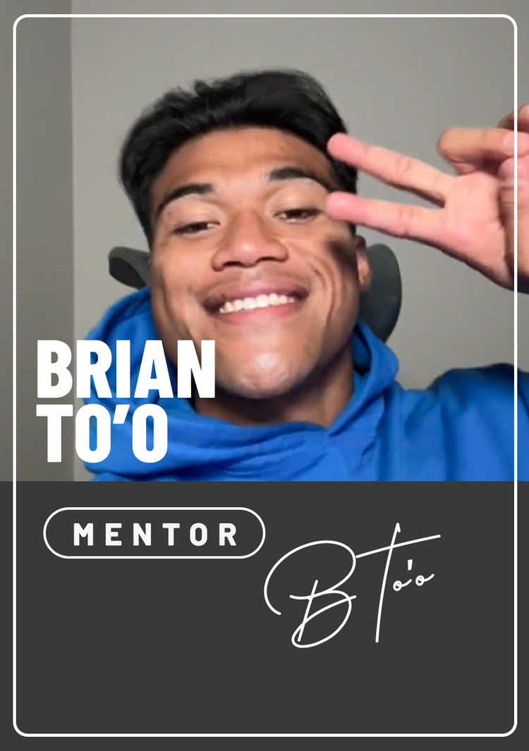 Brian To'o Mentoring